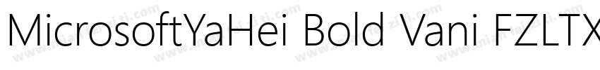 MicrosoftYaHei Bold Vani FZLTXHKM字体转换